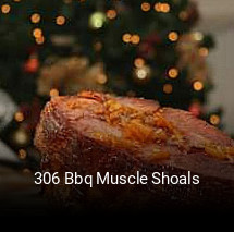 306 Bbq Muscle Shoals