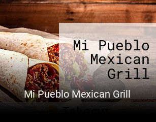 Mi Pueblo Mexican Grill