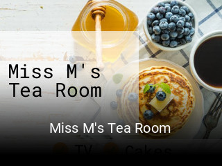 Miss M's Tea Room