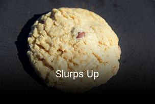 Slurps Up