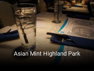 Asian Mint Highland Park