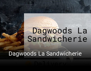 Dagwoods La Sandwicherie