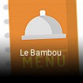 Le Bambou