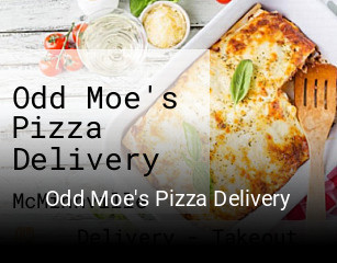 Odd Moe's Pizza Delivery