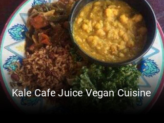 Kale Cafe Juice Vegan Cuisine