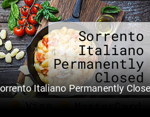 Sorrento Italiano Permanently Closed