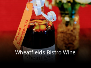 Wheatfields Bistro Wine