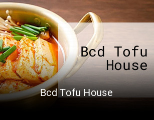 Bcd Tofu House