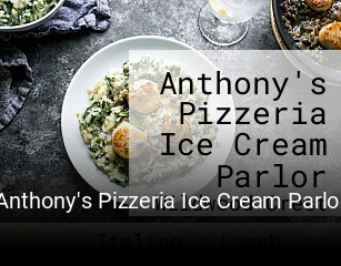 Anthony's Pizzeria Ice Cream Parlor