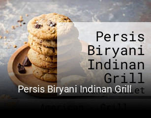 Persis Biryani Indinan Grill