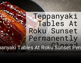 Teppanyaki Tables At Roku Sunset Permanently Closed