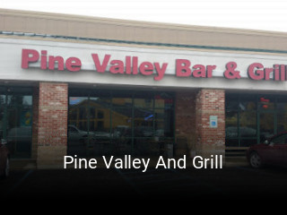 Pine Valley And Grill