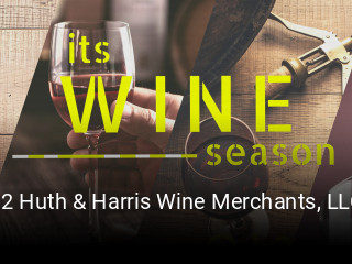 H2 Huth & Harris Wine Merchants, LLC