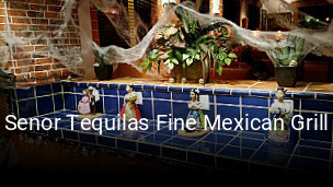 Senor Tequilas Fine Mexican Grill