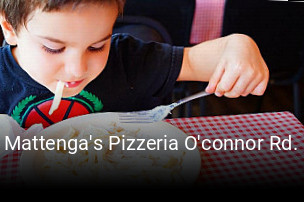 Mattenga's Pizzeria O'connor Rd.