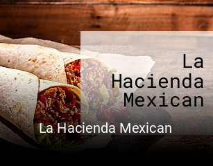 La Hacienda Mexican