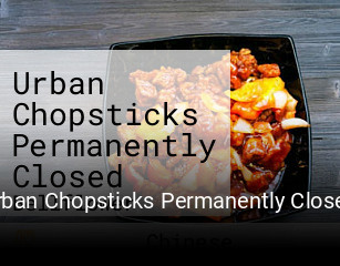 Urban Chopsticks Permanently Closed