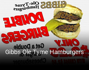 Gibbs Ole Tyme Hamburgers