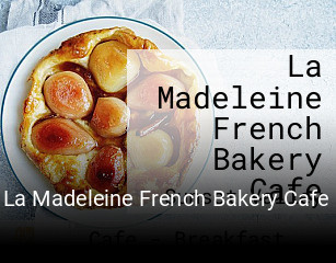 La Madeleine French Bakery Cafe