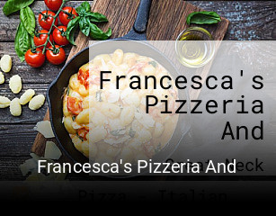 Francesca's Pizzeria And