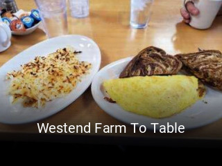 Westend Farm To Table