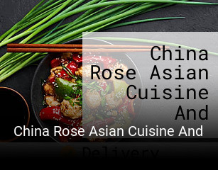 China Rose Asian Cuisine And