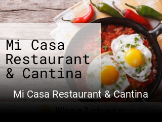 Mi Casa Restaurant & Cantina