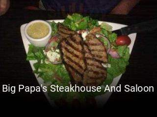 Big Papa's Steakhouse And Saloon