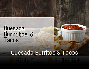 Quesada Burritos & Tacos