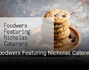 Foodwerx Featuring Nicholas Caterers