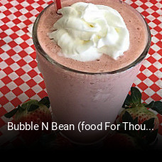 Bubble N Bean (food For Thought)