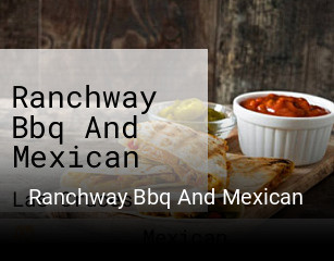 Ranchway Bbq And Mexican