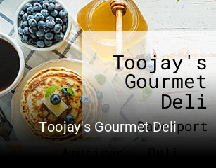 Toojay's Gourmet Deli