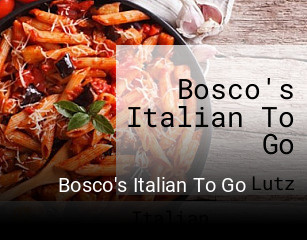 Bosco's Italian To Go