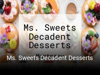 Ms. Sweets Decadent Desserts