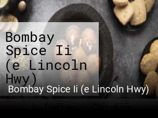 Bombay Spice Ii (e Lincoln Hwy)