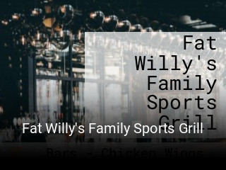 Fat Willy's Family Sports Grill