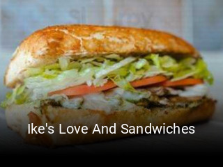 Ike's Love And Sandwiches