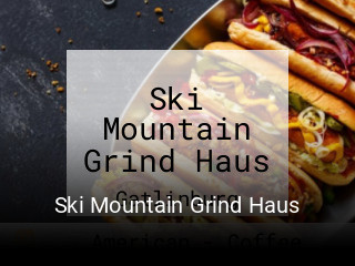 Ski Mountain Grind Haus