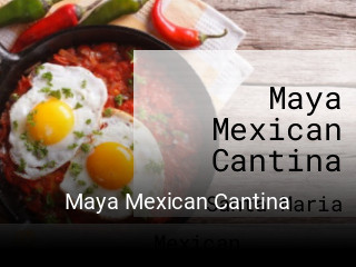 Maya Mexican Cantina