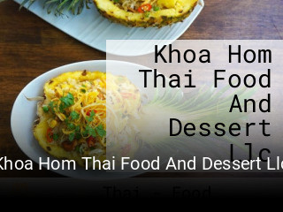 Khoa Hom Thai Food And Dessert Llc