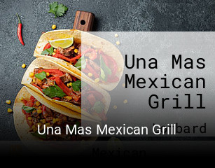 Una Mas Mexican Grill